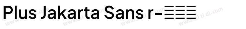 Plus Jakarta Sans r字体转换